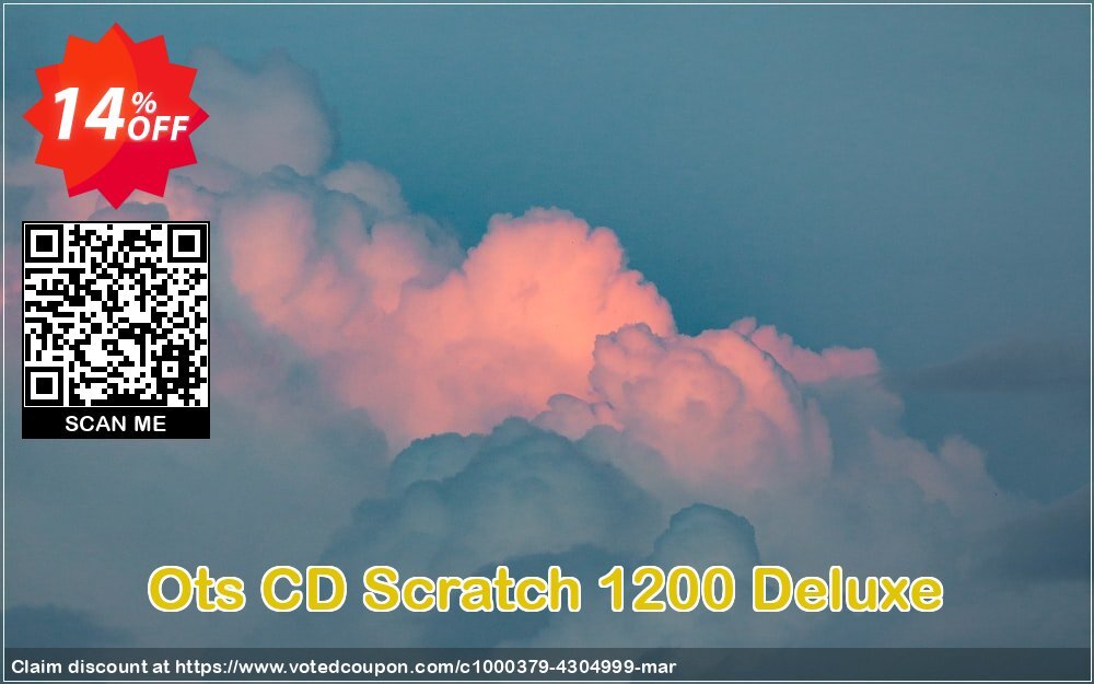 Ots CD Scratch 1200 Deluxe Coupon Code May 2024, 14% OFF - VotedCoupon