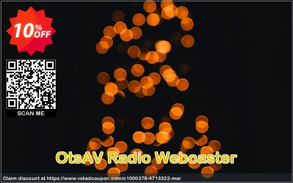 OtsAV Radio Webcaster Coupon, discount OtsAV Radio Webcaster formidable discount code 2024. Promotion: formidable discount code of OtsAV Radio Webcaster 2024