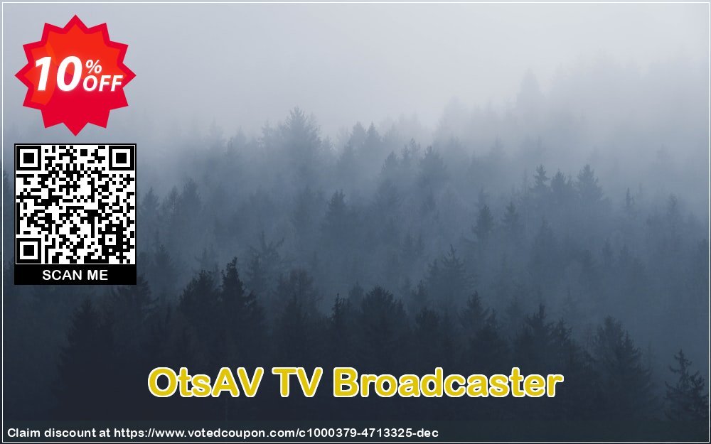OtsAV TV Broadcaster Coupon, discount OtsAV TV Broadcaster excellent promotions code 2024. Promotion: excellent promotions code of OtsAV TV Broadcaster 2024