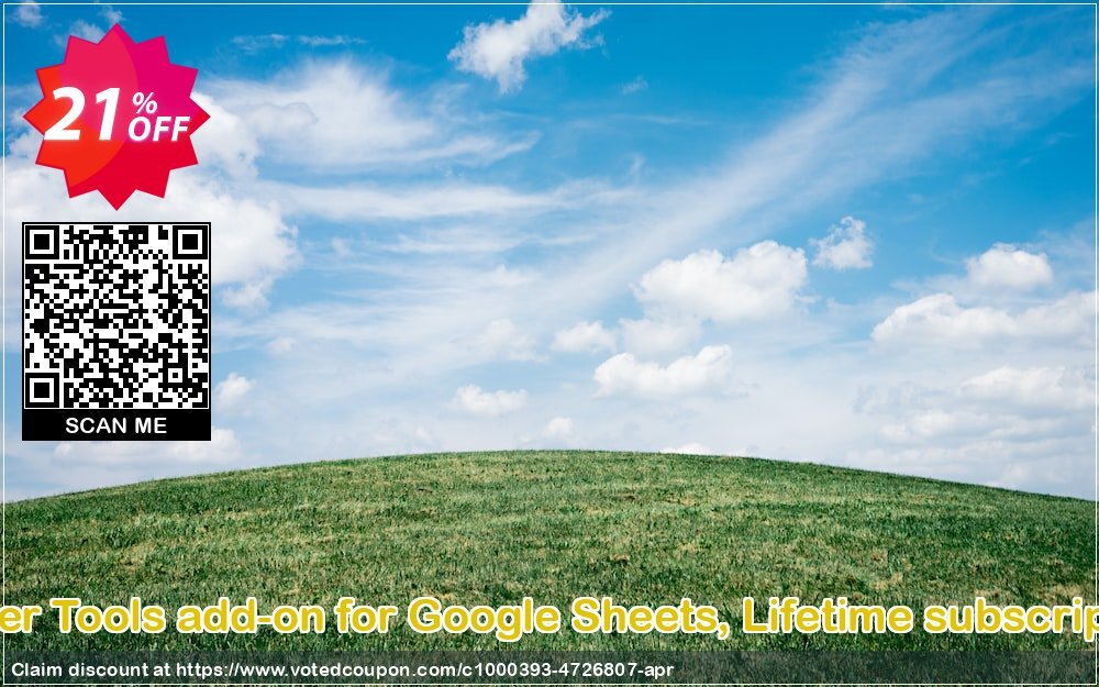 Power Tools add-on for Google Sheets, Lifetime subscription Coupon Code May 2024, 21% OFF - VotedCoupon