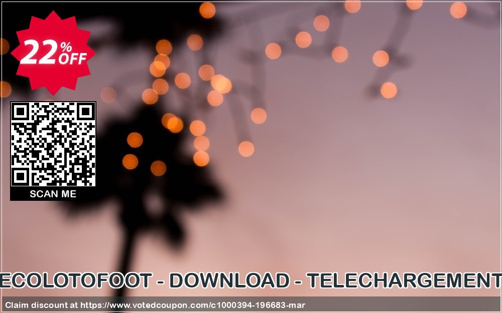 ECOLOTOFOOT - DOWNLOAD - TELECHARGEMENT Coupon Code Apr 2024, 22% OFF - VotedCoupon