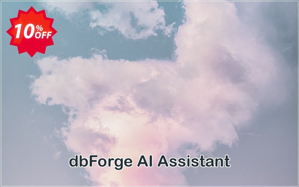 dbForge AI Assistant Coupon Code Sep 2025, 10% OFF - VotedCoupon