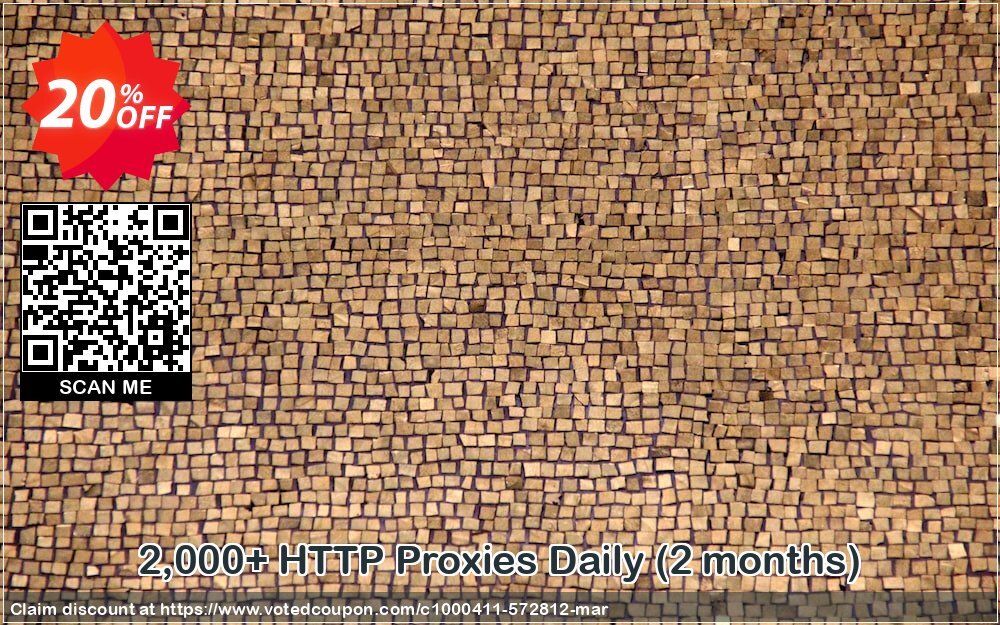 2,000+ HTTP Proxies Daily, 2 months  Coupon Code May 2024, 20% OFF - VotedCoupon