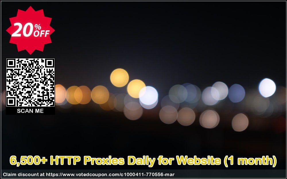 6,500+ HTTP Proxies Daily for Website, Monthly  Coupon Code Apr 2024, 20% OFF - VotedCoupon