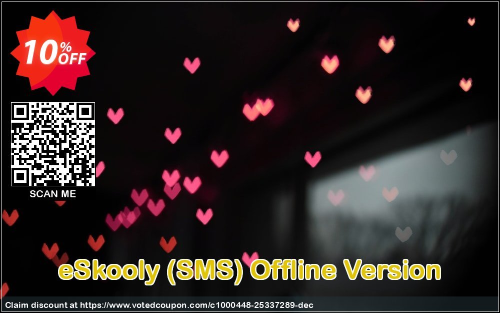 eSkooly, SMS Offline Version Coupon, discount eSkooly (SMS) Offline Version awful promo code 2023. Promotion: awful promo code of eSkooly (SMS) Offline Version 2023