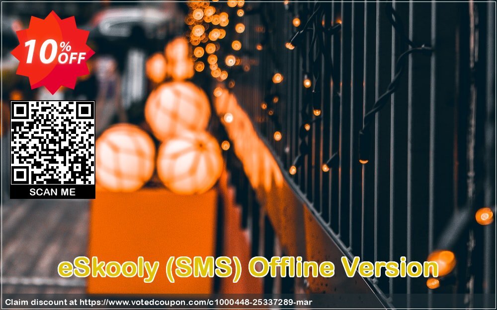 eSkooly, SMS Offline Version Coupon, discount eSkooly (SMS) Offline Version awful promo code 2025. Promotion: awful promo code of eSkooly (SMS) Offline Version 2024