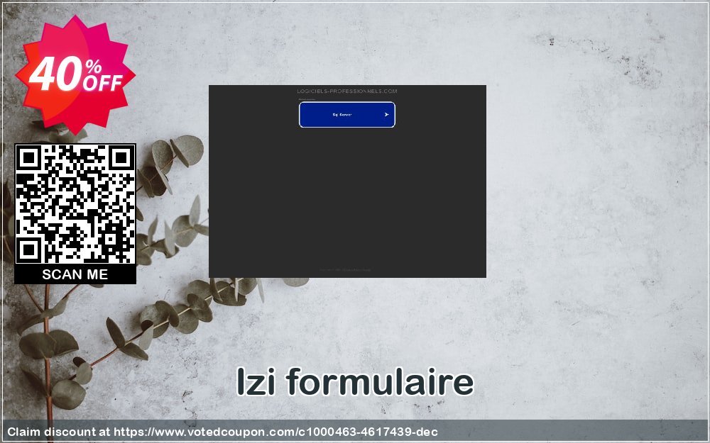 Izi formulaire Coupon, discount Izi formulaire wondrous sales code 2023. Promotion: wondrous sales code of Izi formulaire 2023