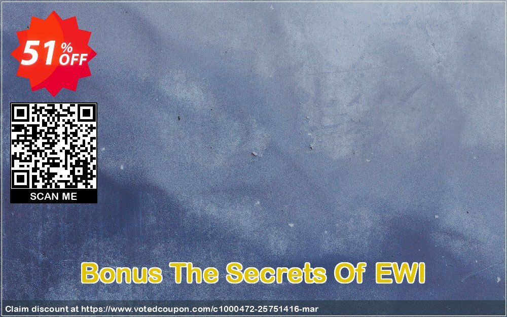 Bonus The Secrets Of EWI Coupon, discount Bonus The Secrets Of EWI staggering discounts code 2024. Promotion: staggering discounts code of Bonus The Secrets Of EWI 2024