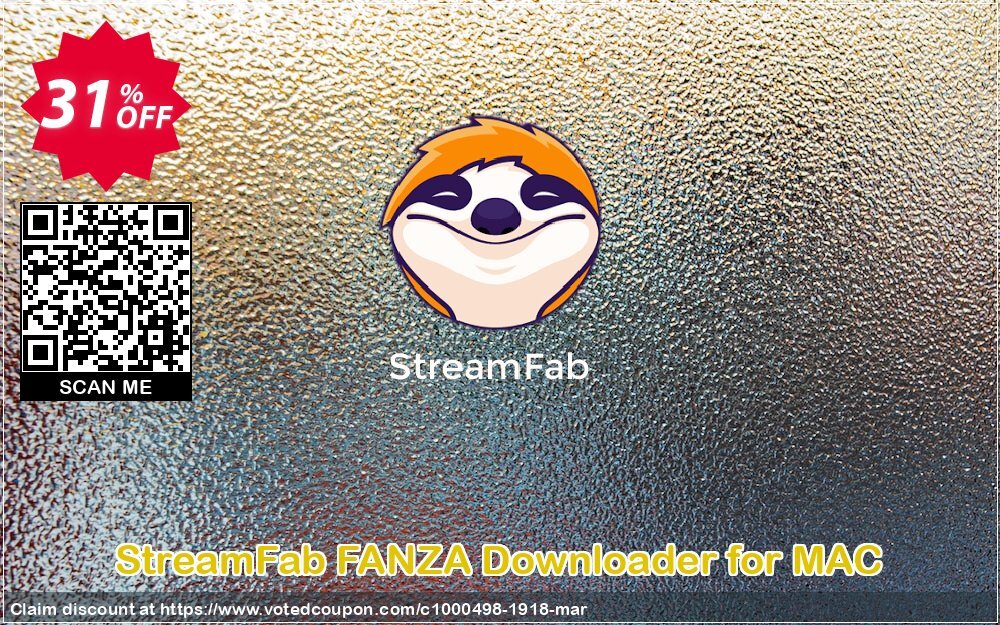 StreamFab FANZA Downloader for MAC Coupon Code May 2024, 31% OFF - VotedCoupon