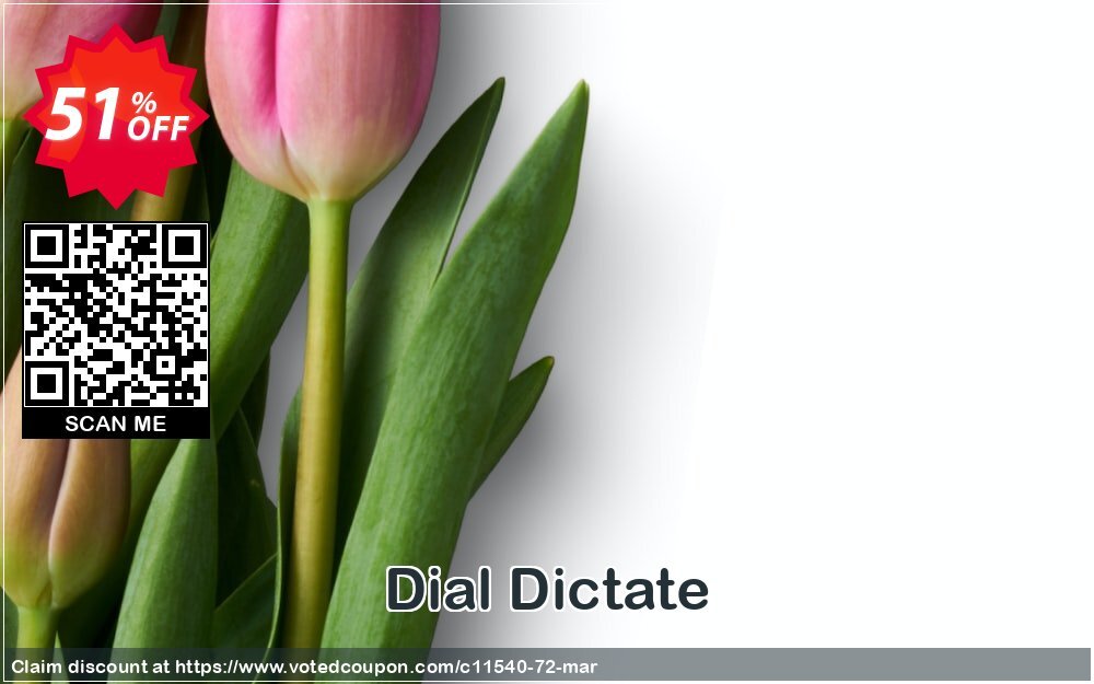 Dial Dictate Coupon Code Apr 2024, 51% OFF - VotedCoupon