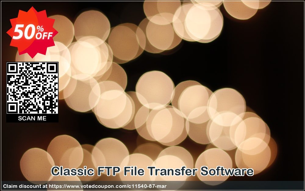 Classic FTP File Transfer Software Coupon, discount NCH coupon discount 11540. Promotion: Save around 30% off the normal price