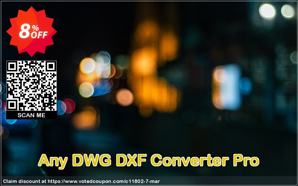 Any DWG DXF Converter Pro Coupon, discount USD10OFF. Promotion: 