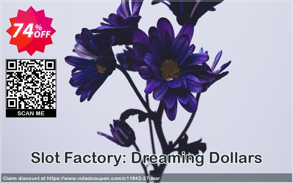 Slot Factory: Dreaming Dollars Coupon, discount Games Pack 1. Promotion: Games Pack 1