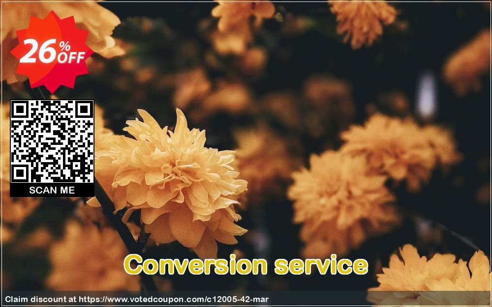 Conversion service Coupon Code May 2024, 26% OFF - VotedCoupon