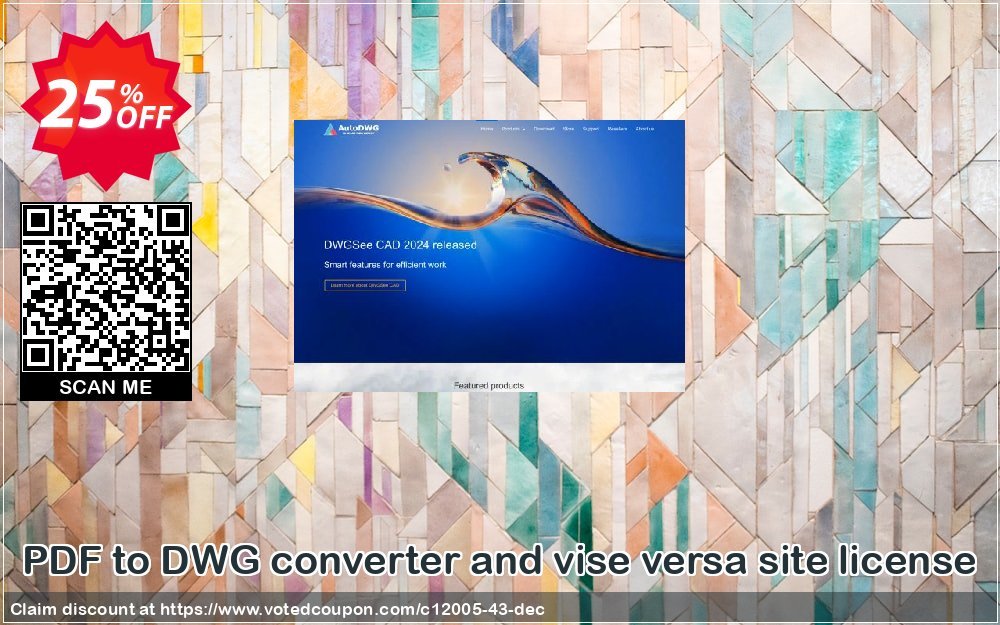 PDF to DWG converter and vise versa site Plan Coupon, discount 25% AutoDWG (12005). Promotion: 10% Discount from AutoDWG (12005)