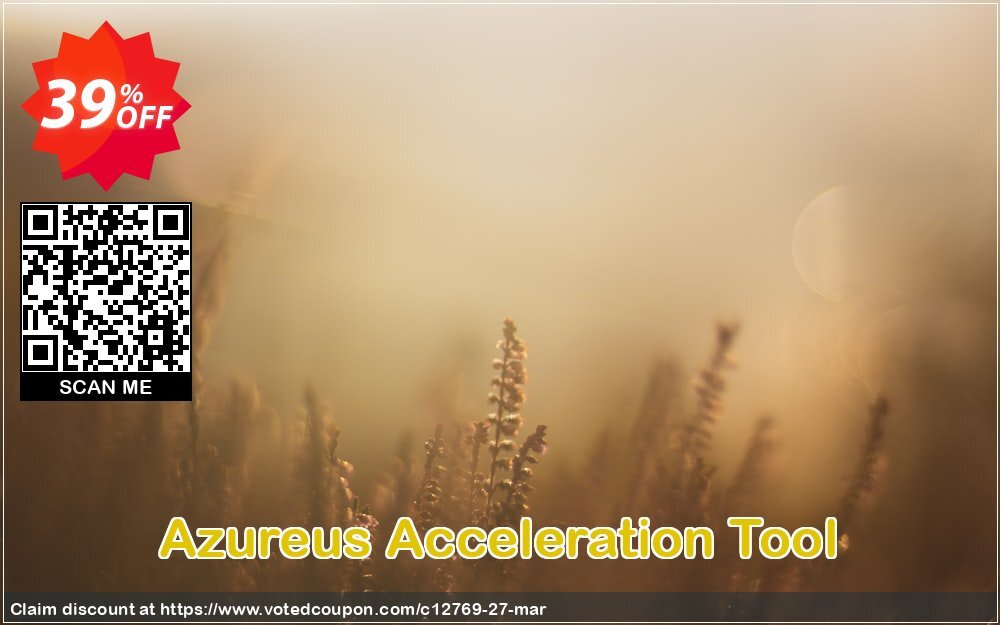 Azureus Acceleration Tool Coupon, discount 35% discount to any of our products. Promotion: 35% discount for any of our products