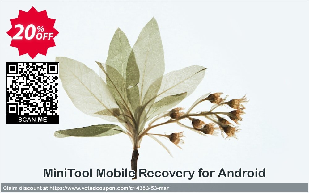 MiniTool Mobile Recovery for Android Coupon, discount 20% off. Promotion: 