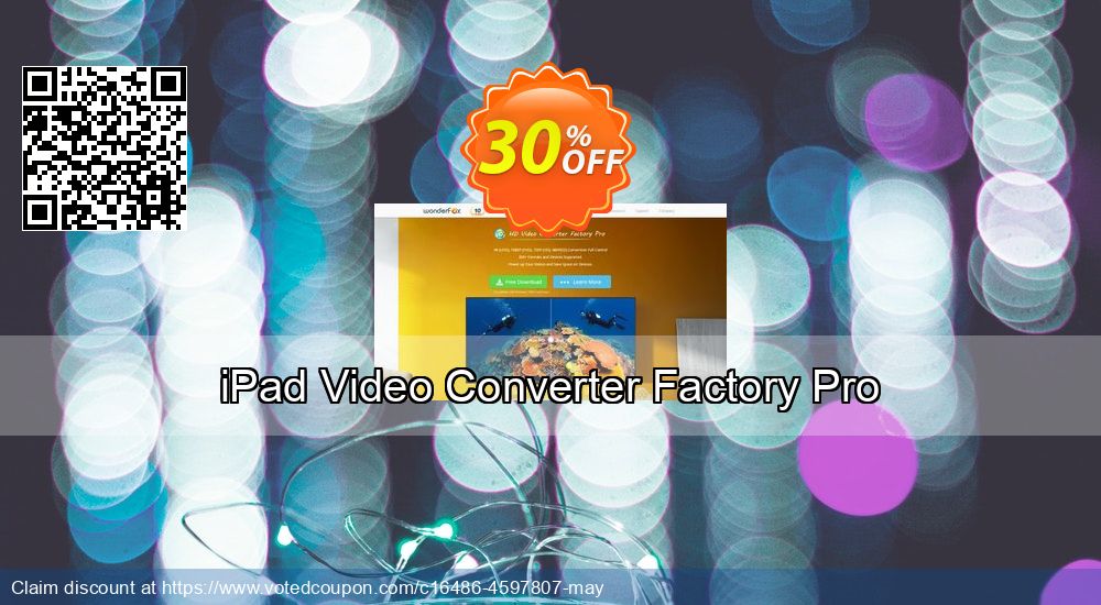 Get 30% OFF iPad Video Converter Factory Pro offering deals