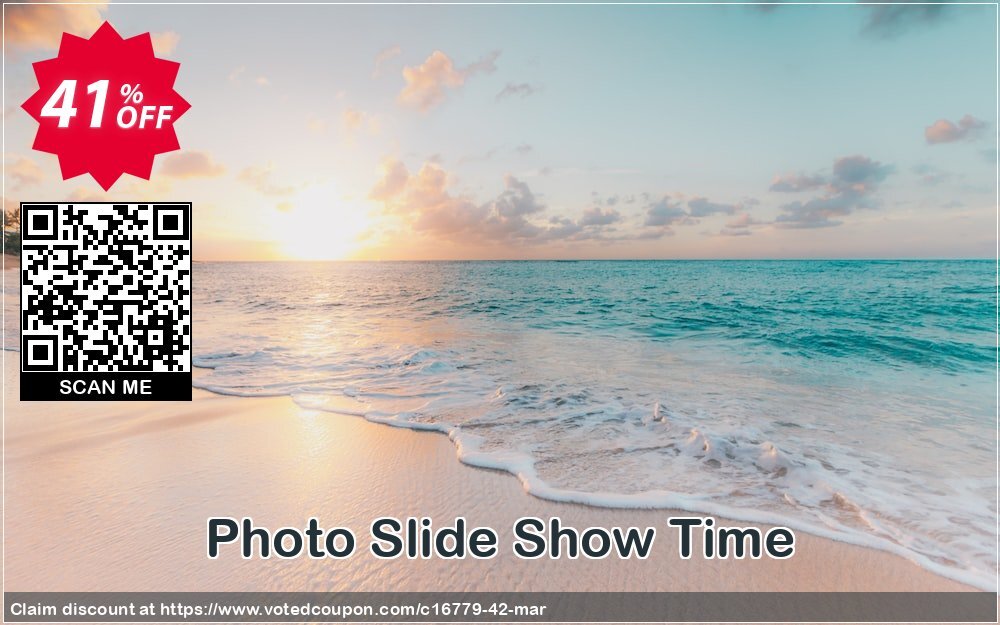 Photo Slide Show Time Coupon, discount GLOBAL40PERCENT. Promotion: 90% Discount