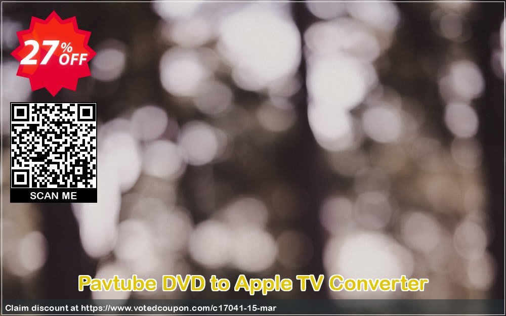 Pavtube DVD to Apple TV Converter Coupon, discount Pavtube Studio discount coupon (17041). Promotion: Pavtube Studio coupon codes (17041)