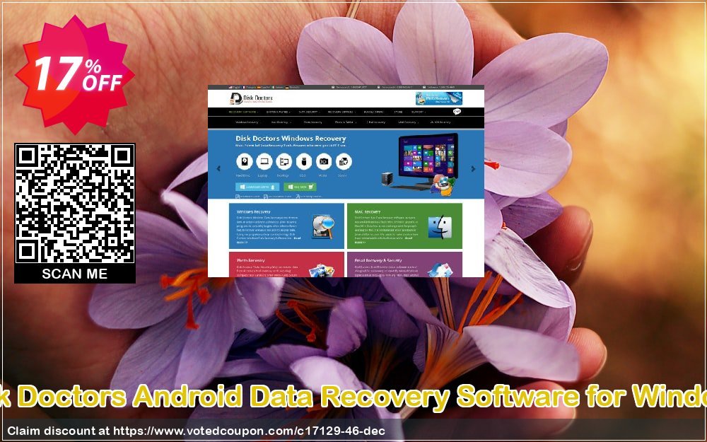 Disk Doctors Android Data Recovery Software for WINDOWS Coupon, discount Disk Doctor coupon (17129). Promotion: Moo Moo Special Coupon