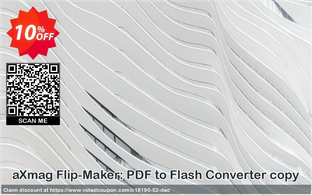 aXmag Flip-Maker: PDF to Flash Converter copy Coupon, discount 10% AXPDF Software LLC (18190). Promotion: Promo codes from AXPDF Software