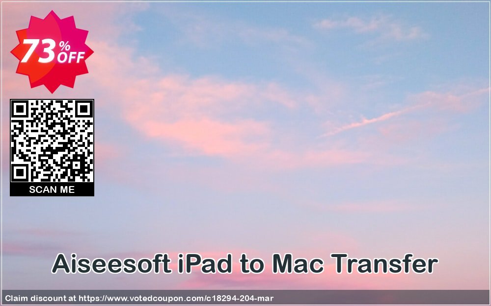 Aiseesoft iPad to MAC Transfer Coupon, discount 40% Aiseesoft. Promotion: 