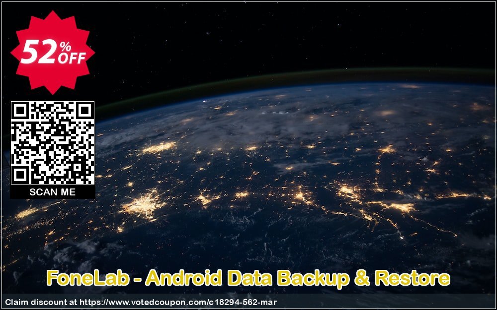 FoneLab - Android Data Backup & Restore Coupon Code May 2024, 52% OFF - VotedCoupon