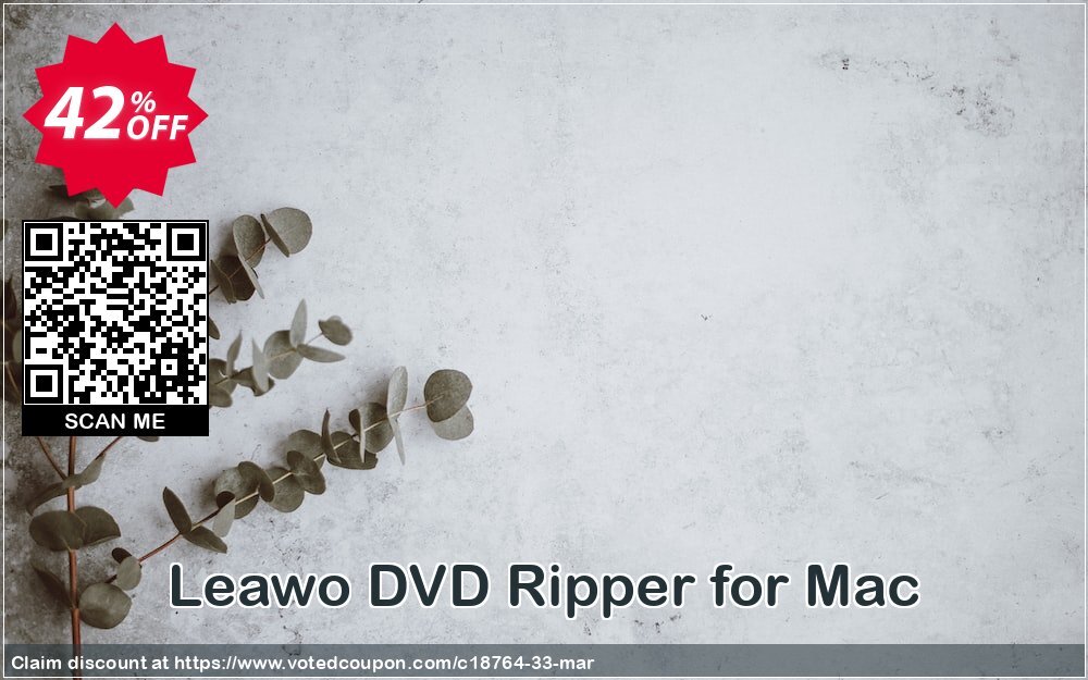 Leawo DVD Ripper for MAC Coupon, discount Leawo coupon (18764). Promotion: Leawo discount