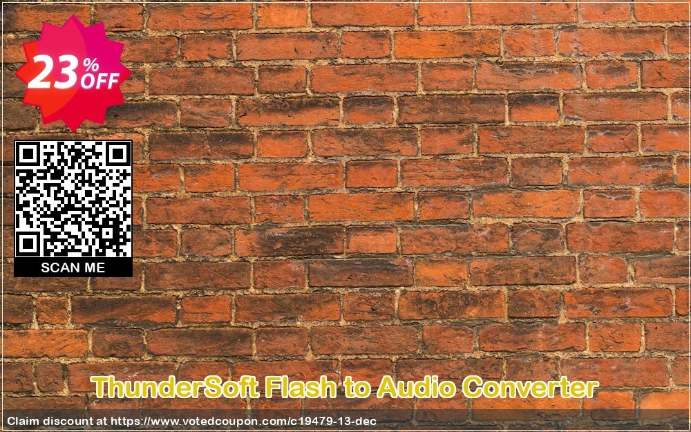 ThunderSoft Flash to Audio Converter Coupon Code Apr 2024, 23% OFF - VotedCoupon