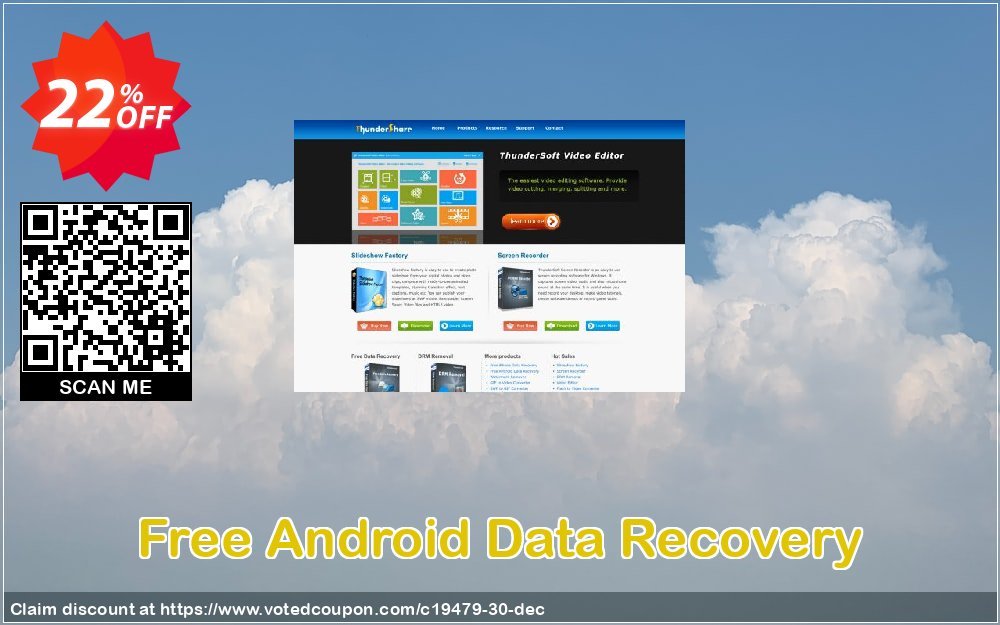 Free Android Data Recovery Coupon, discount ThunderSoft Coupon (19479). Promotion: Discount from ThunderSoft (19479)
