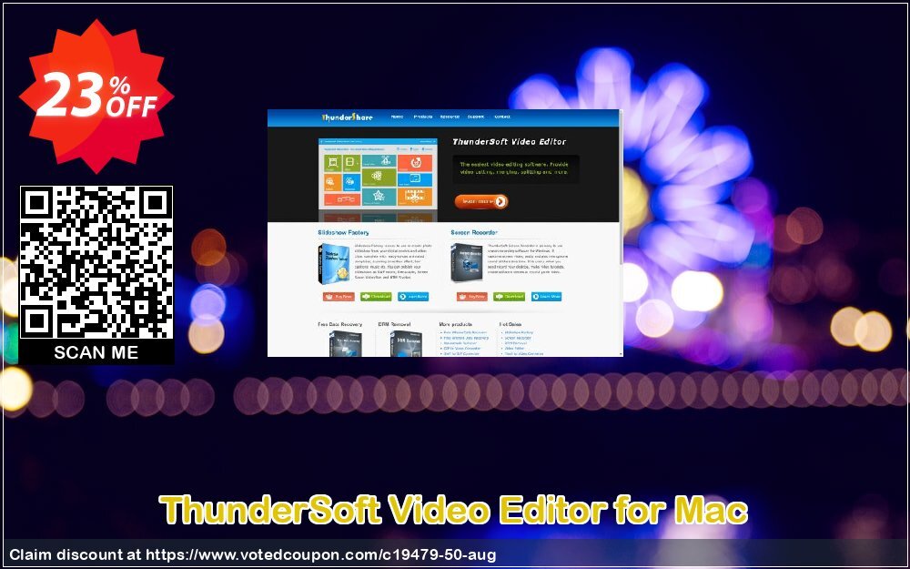 ThunderSoft Video Editor for MAC Coupon, discount ThunderSoft Coupon (19479). Promotion: Discount from ThunderSoft (19479)