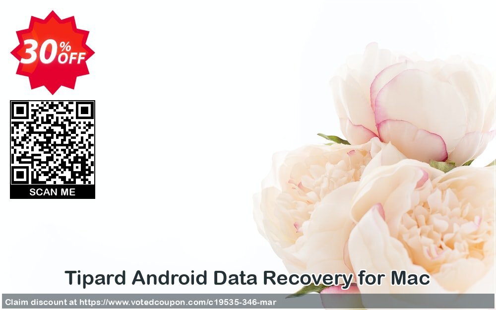 Tipard Android Data Recovery for MAC Coupon, discount 50OFF Tipard. Promotion: 50OFF Tipard