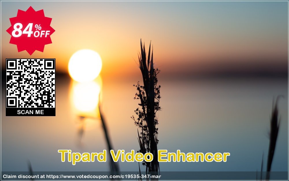 Tipard Video Enhancer Coupon, discount 50OFF Tipard. Promotion: 50OFF Tipard