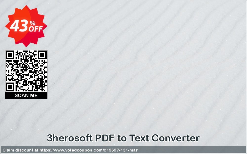 3herosoft PDF to Text Converter Coupon, discount 3herosoft Software Studio (19697). Promotion: 