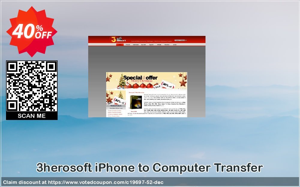 3herosoft iPhone to Computer Transfer Coupon, discount 3herosoft Software Studio (19697). Promotion: 