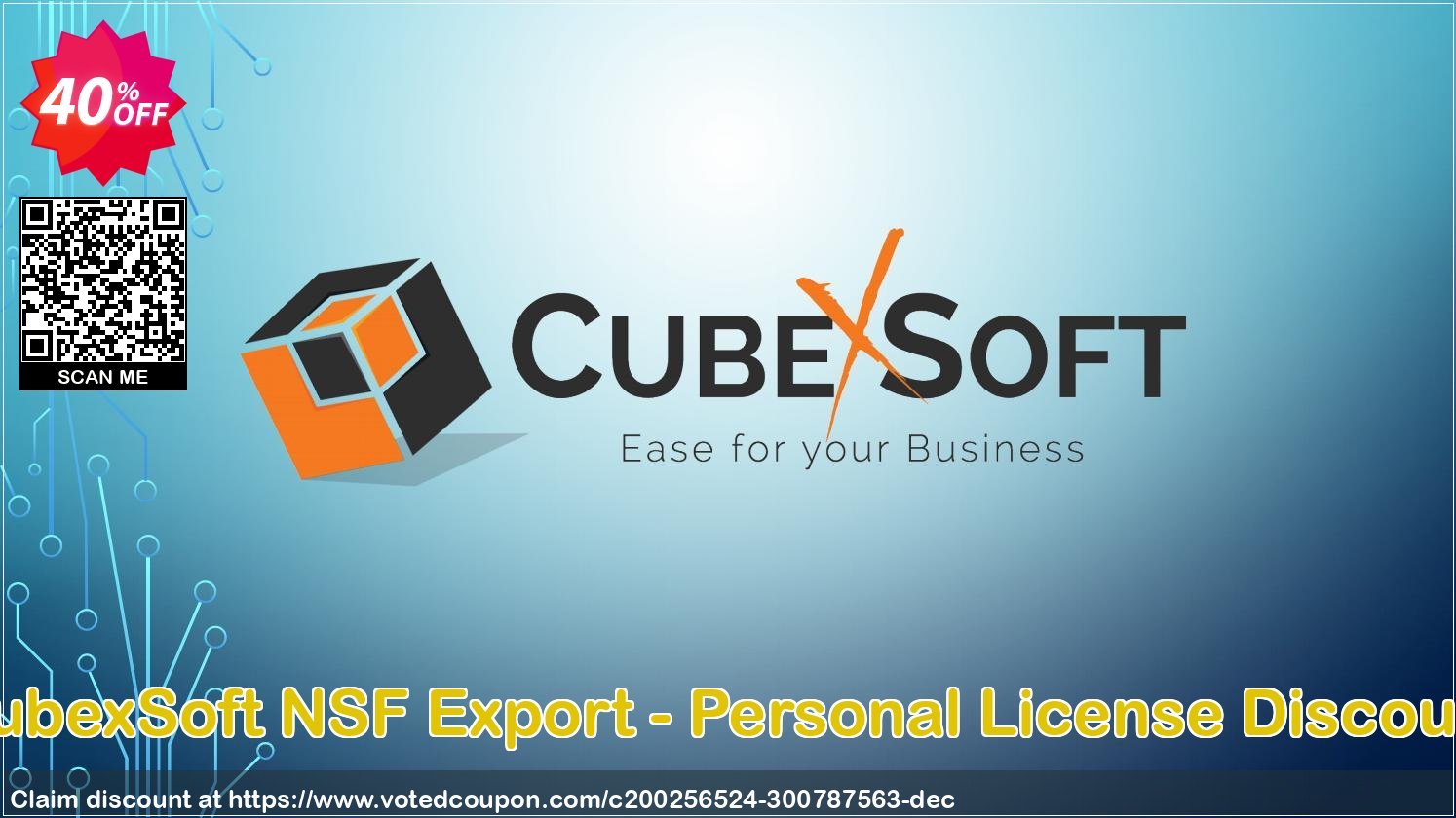 CubexSoft NSF Export - Personal Plan Discount Coupon, discount Coupon code CubexSoft NSF Export - Personal License Discount. Promotion: CubexSoft NSF Export - Personal License Discount offer from CubexSoft Tools Pvt. Ltd.