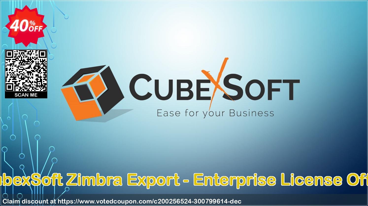 CubexSoft Zimbra Export - Enterprise Plan Offer Coupon, discount Coupon code CubexSoft Zimbra Export - Enterprise License Offer. Promotion: CubexSoft Zimbra Export - Enterprise License Offer offer from CubexSoft Tools Pvt. Ltd.