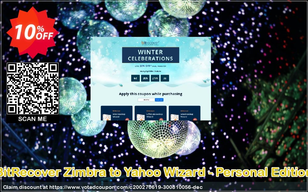 BitRecover Zimbra to Yahoo Wizard - Personal Edition Coupon, discount Coupon code BitRecover Zimbra to Yahoo Wizard - Personal Edition. Promotion: BitRecover Zimbra to Yahoo Wizard - Personal Edition Exclusive offer 