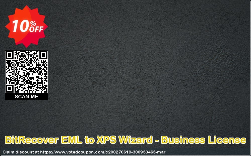 BitRecover EML to XPS Wizard - Business Plan Coupon, discount Coupon code BitRecover EML to XPS Wizard - Business License. Promotion: BitRecover EML to XPS Wizard - Business License Exclusive offer 