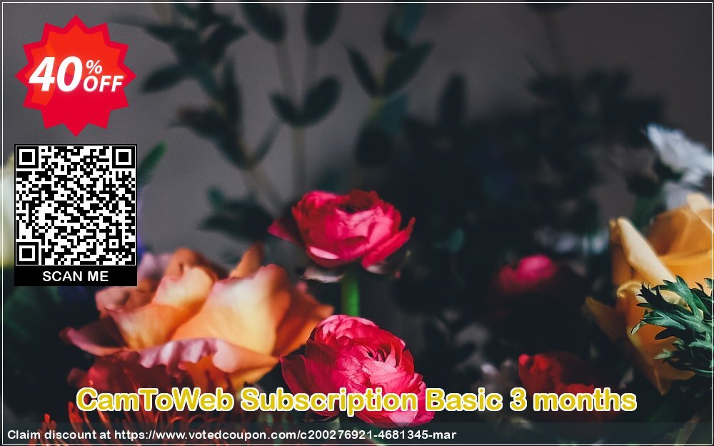 CamToWeb Subscription Basic 3 months Coupon Code May 2024, 40% OFF - VotedCoupon