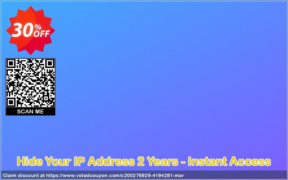 Hide Your IP Address 2 Years - Instant Access Coupon Code Apr 2024, 30% OFF - VotedCoupon