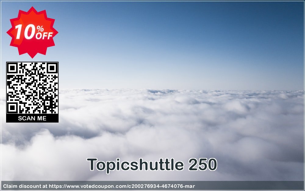 Topicshuttle 250 Coupon Code Apr 2024, 10% OFF - VotedCoupon