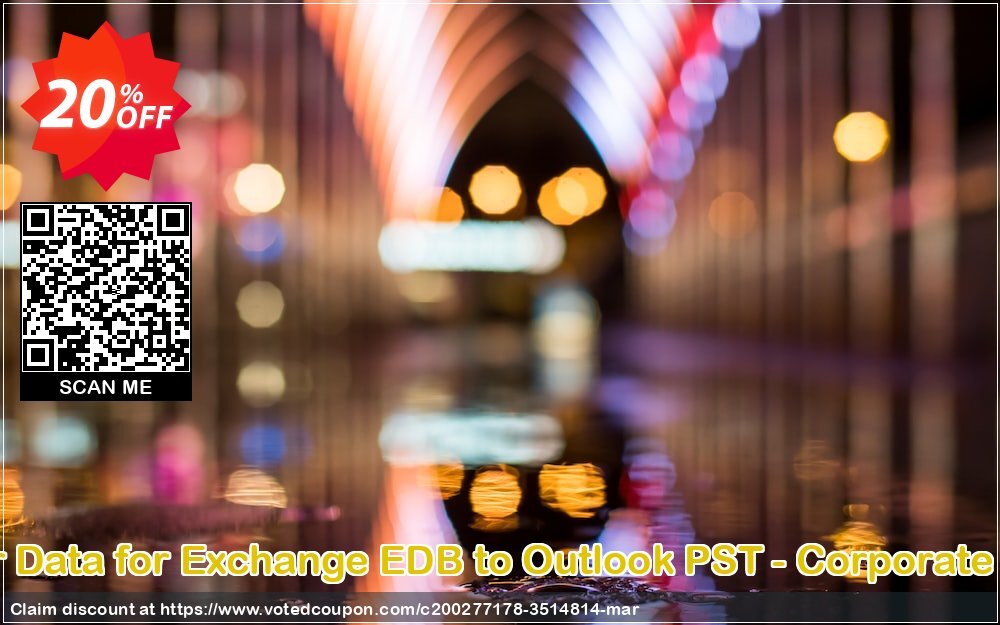 Recover Data for Exchange EDB to Outlook PST - Corporate Plan Coupon Code May 2024, 20% OFF - VotedCoupon