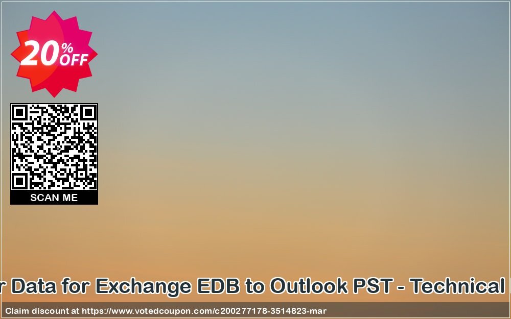 Recover Data for Exchange EDB to Outlook PST - Technical Plan Coupon Code May 2024, 20% OFF - VotedCoupon