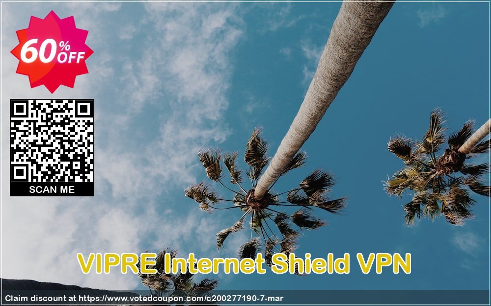 VIPRE Internet Shield VPN Coupon, discount 70% OFF VIPRE Internet Shield VPN, verified. Promotion: Special promotions code of VIPRE Internet Shield VPN, tested & approved