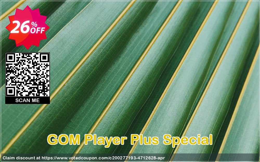 GOM Player Plus Special Coupon, discount 25% Off. Promotion: Formidable promotions code of GOM Player Plus Special 2024