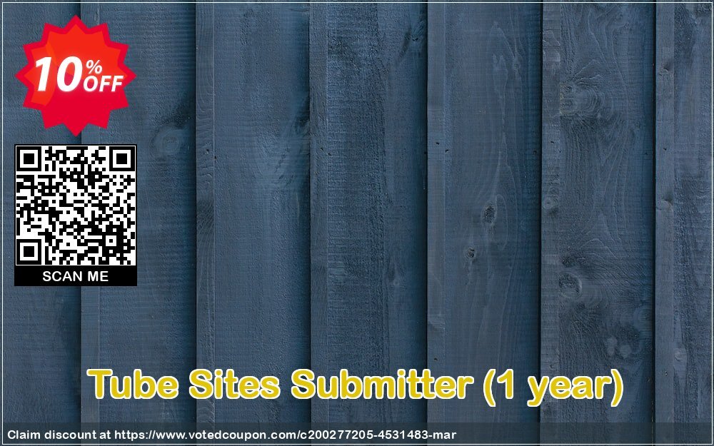 Tube Sites Submitter, Yearly  Coupon Code Apr 2024, 10% OFF - VotedCoupon