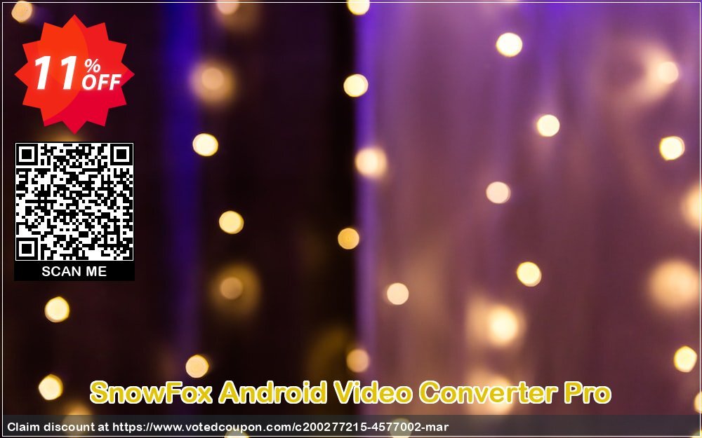 SnowFox Android Video Converter Pro Coupon Code May 2024, 11% OFF - VotedCoupon