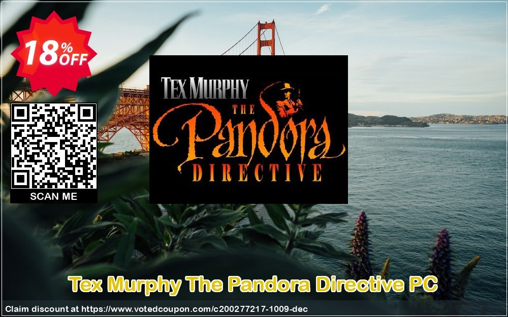 Tex Murphy The Pandora Directive PC Coupon Code May 2024, 18% OFF - VotedCoupon
